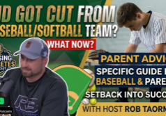 raising athletes athlete got cut from school ball team parent guide